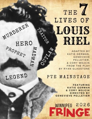 The 7 Lives of Louis Riel